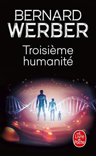 Troisième humanité: Roman
