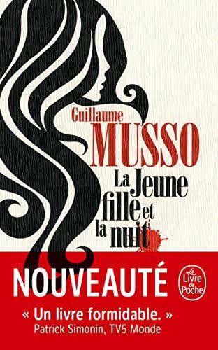 La Jeune Fille et la nuit: roman