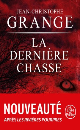 La Dernière Chasse: Thriller