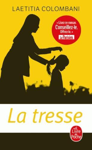 La tresse: Roman (Le livre de poche, 34937)
