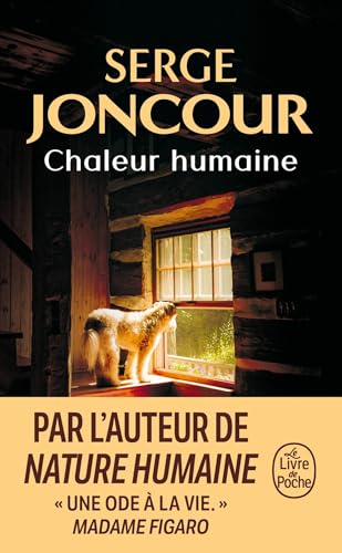 Chaleur Humaine: Roman