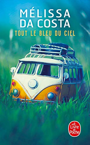Tout le bleu du ciel: Roman (Le livre de poche, 35645)