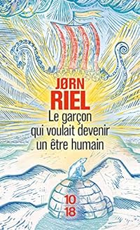 Le garçon qui voulait devenir un être humain