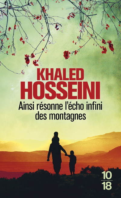 Hosseini, K: Ainsi résonne l'écho infini des montagne