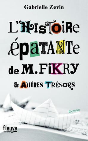 L'histoire épatante de M. Fikry & autres trésors