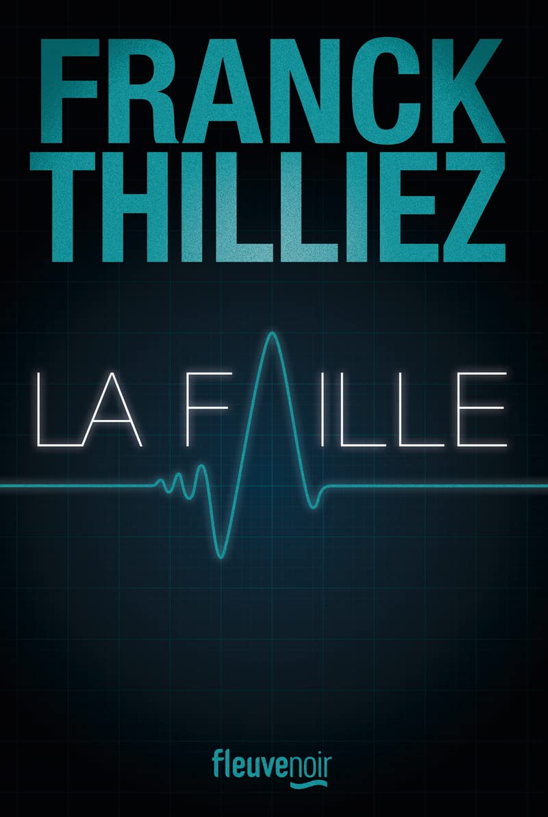 La faille: Thriller