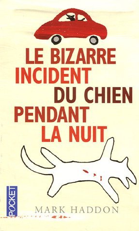 Le Bizarre Incident du chien pendant la nuit