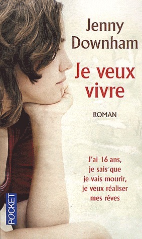 Je veux vivre