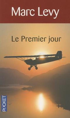Le premier jour