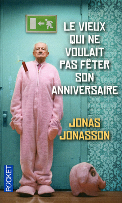 Le vieux qui ne voulait pas fêter son anniversaire
