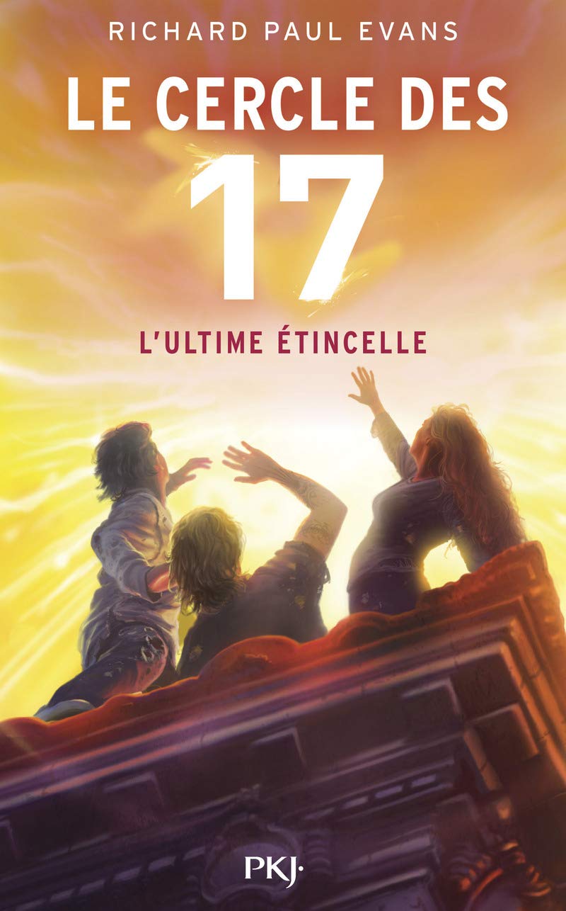 Le cercle des 17 - tome 7 L'ultime étincelle (7)