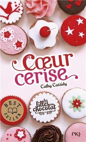 Les filles au chocolat 1/Coeur cerise