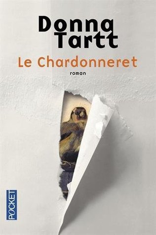 Le chardonneret: Ausgezeichnet mit dem Pulitzerpreis für Literatur 2014 und mit der Andrew Carnegie Medal for Excellence in Fiction 2014