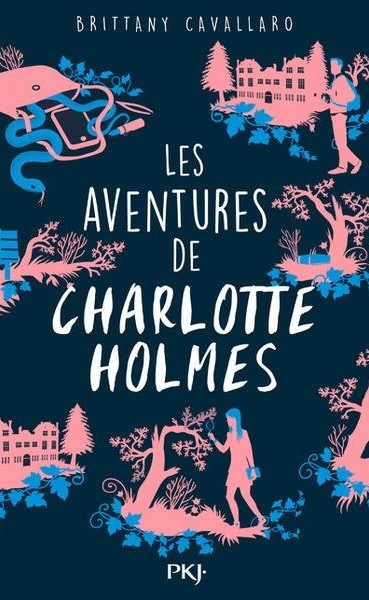 Les aventures de Charlotte Holmes - tome 1 (1)