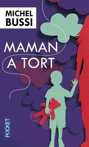 Maman a tort: Roman