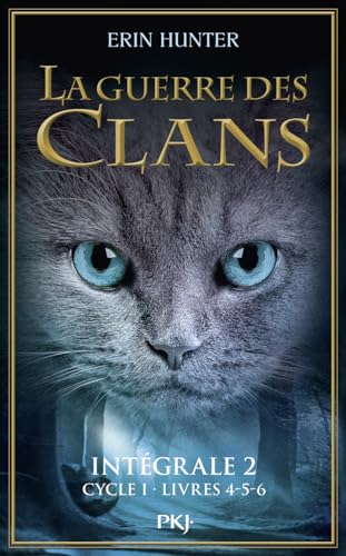 La guerre des Clans - Intégrale 2 - cycle I - Livres 4-5-6