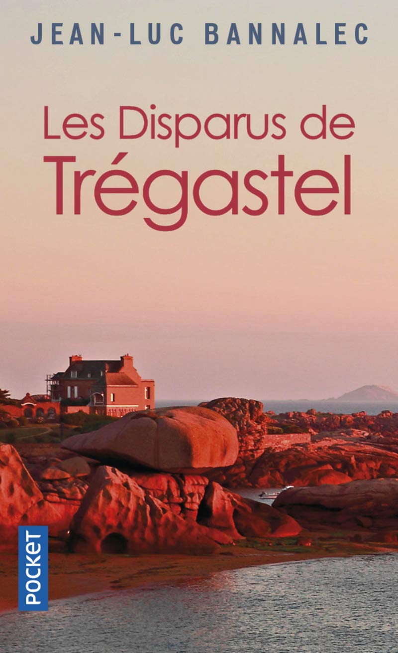 Les Disparus de Trégastel: Une enquête du commissaire Dupin