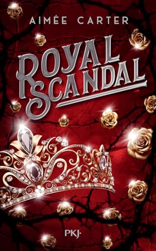 Royal Blood - Tome 2 Royal Scandal (02)