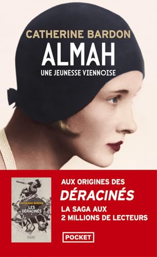 Almah - Une jeunesse viennoise: Une jeunesse viennoise, 1911-1932