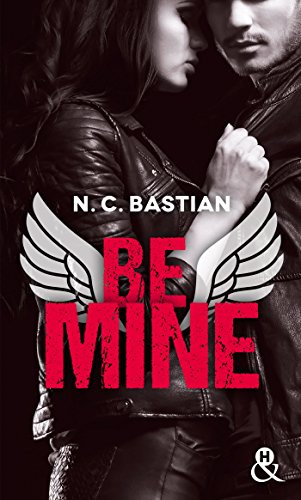 Be Mine: Découvrez le nouveau roman de la reine du New Adult "Love is a Dirty Game" !