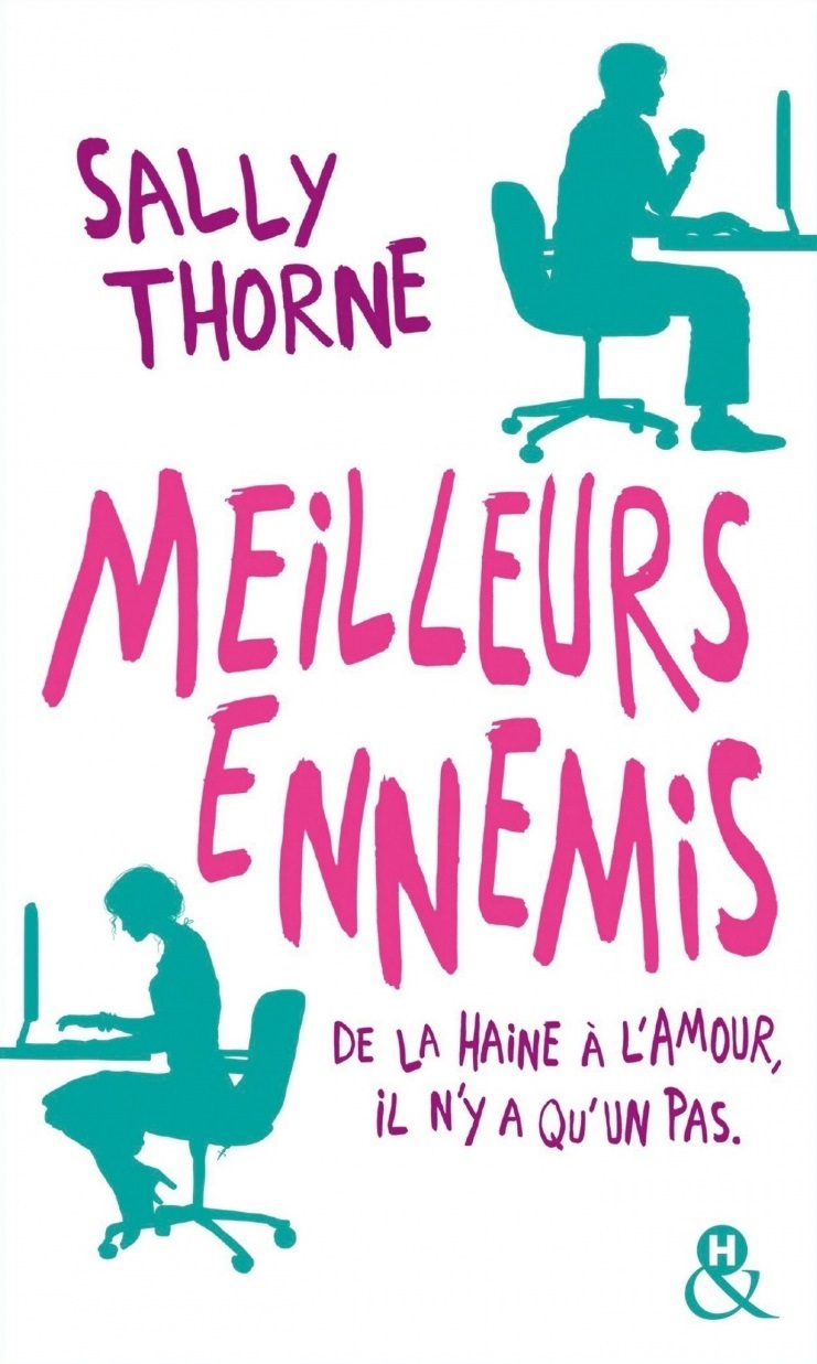 Meilleurs ennemis: Découvrez la nouvelle comédie romantique de Sally Thorne "À moi... ou presque !"