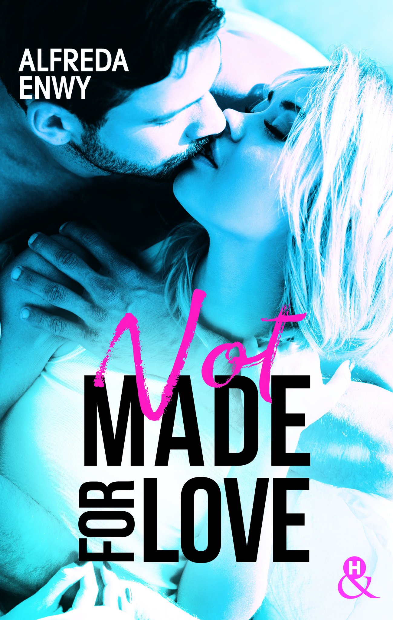 Not made for love: La nouvelle romance New Adult par l'autrice de "Love Forever"
