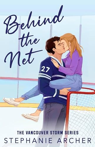 Behind the Net: Une hockey romance grumpy-sunshine