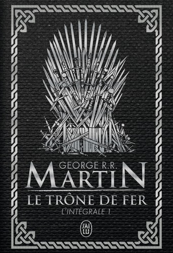 A Game of Thrones 1: Le Trône De Fer L'intégrale