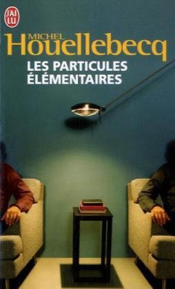 Les Particules elementaires.Les particules élémentaires
