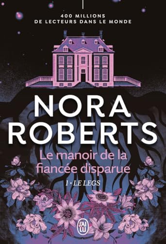 Le manoir de la fiancée disparue: Le legs (1)
