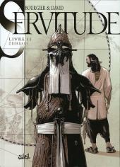 Servitude T02: Drekkars
