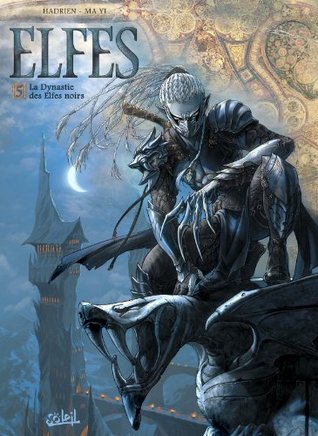 Elfes - La Dynastie des Elfes noirs
