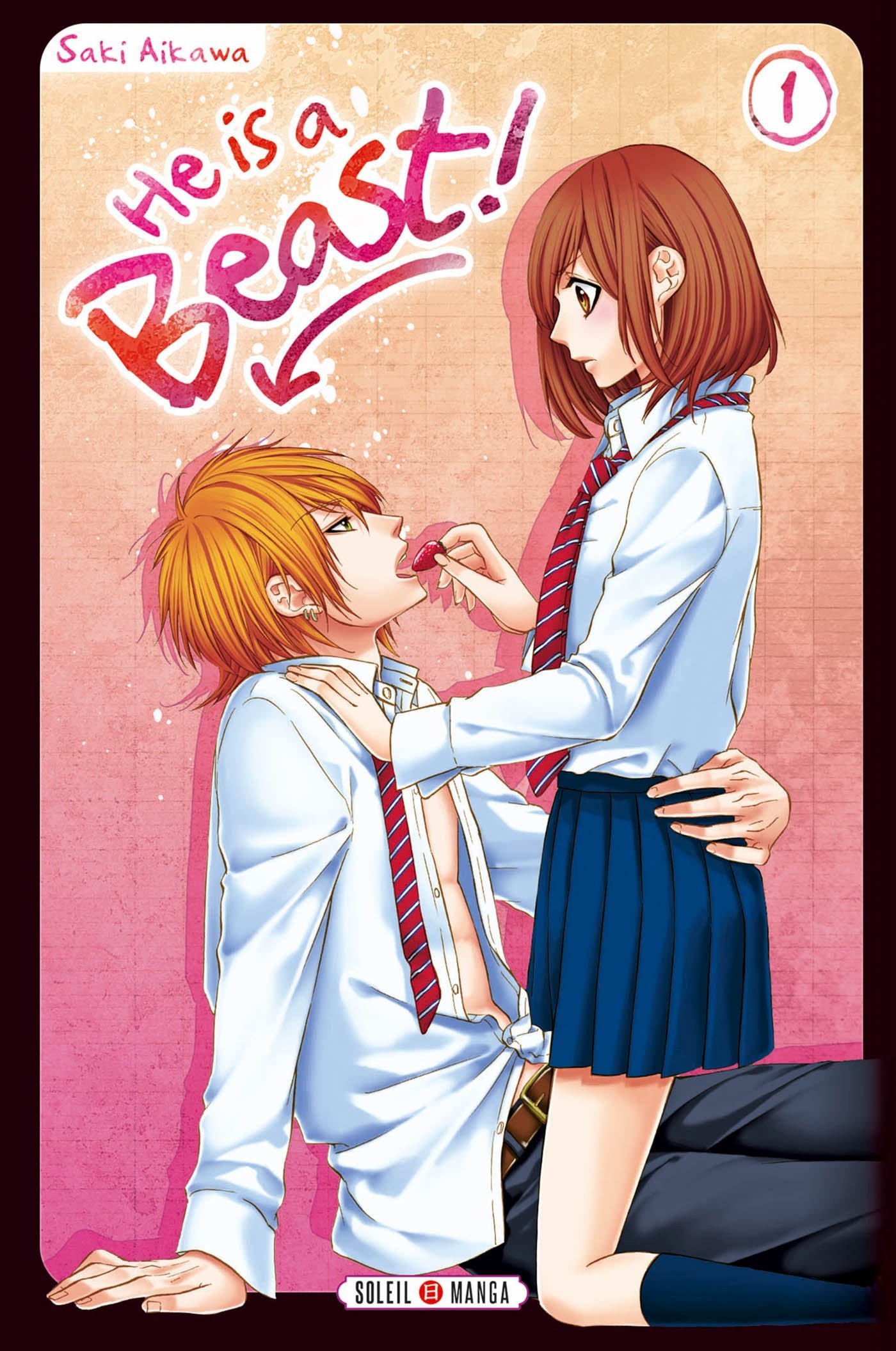 He is a beast !, Tome 1