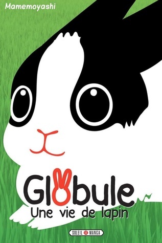 Globule, une vie de lapin