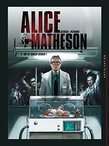 Alice Matheson T4 - Qui est Morgan Skinner ?