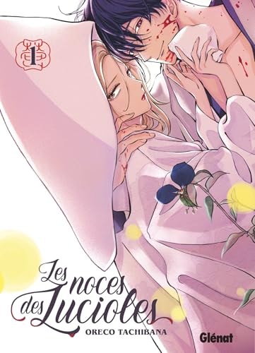 Les Noces des lucioles - Tome 01: Tome 1