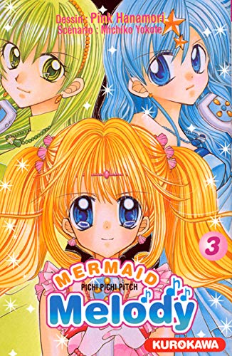 Mermaid Melody, Tome 3 :