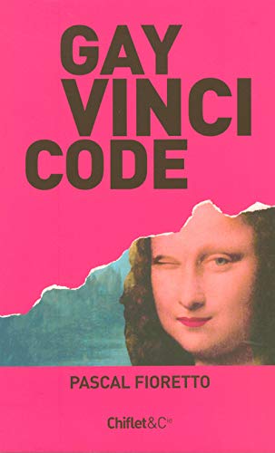 Gay Vinci Code : Pasticherie fine