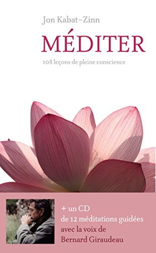 Mediter + 1cd MP3 audio gratuit: 108 leçons de pleine conscience