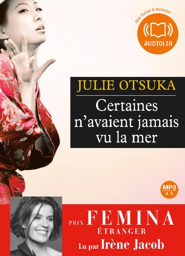Certaines n'avaient jamais vu la mer: Livre audio 1 CD MP3