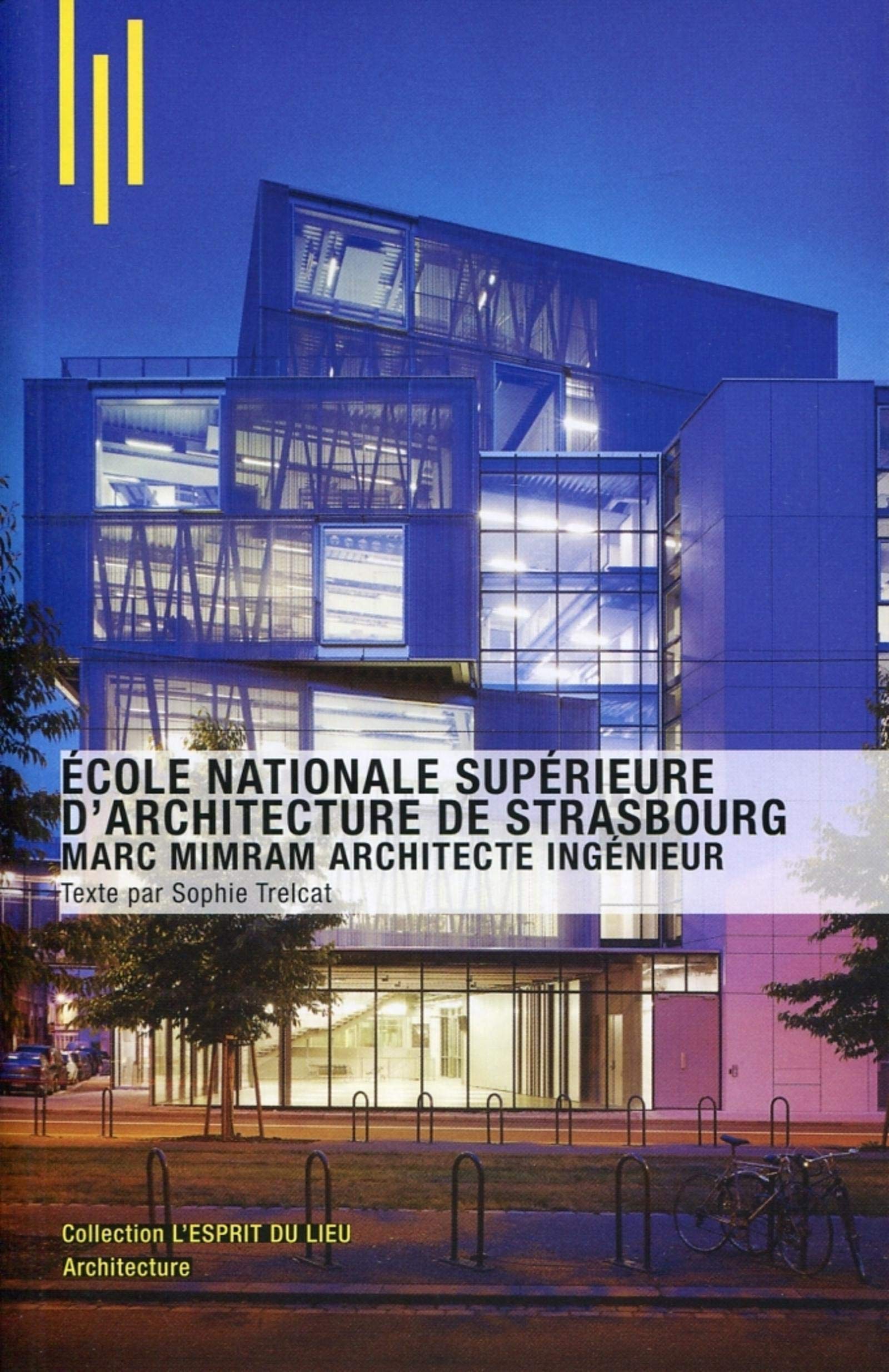 Ecole nationale supérieure d'architecture de Strasbourg : Marc Mimram architecte ingénieur