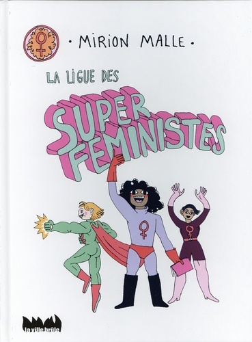 La ligue des super féministes