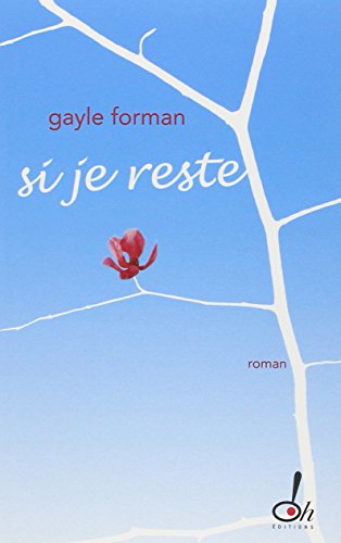 Coffret Gayle Forman: Si je reste ; Là où j'irai
