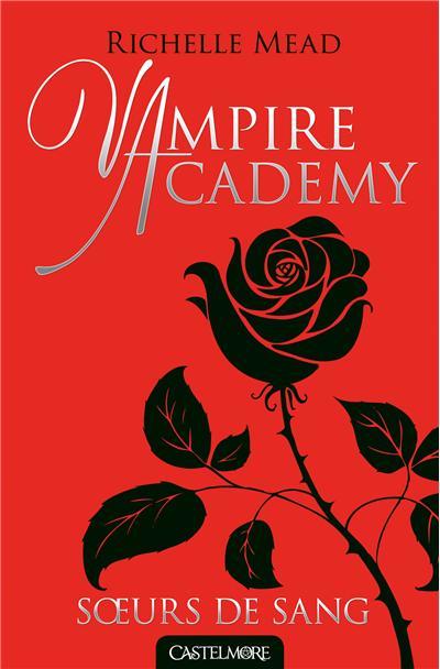 Vampire Academy 1/Soeurs de sang