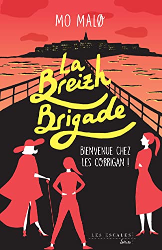 La Breizh Brigade - Tome 1 Bienvenue chez les Corrigan (1)