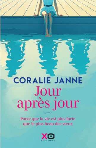Jour après jour - Parce que la vie est plus forte que le plus beau des voeux