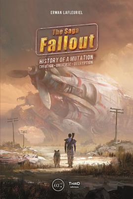 The Fallout Saga: A Tale of Mutation, Creation, Universe, Decryption