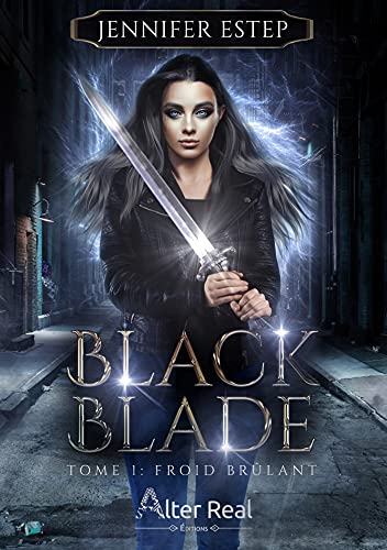 Froid brûlant: Black Blade - T01