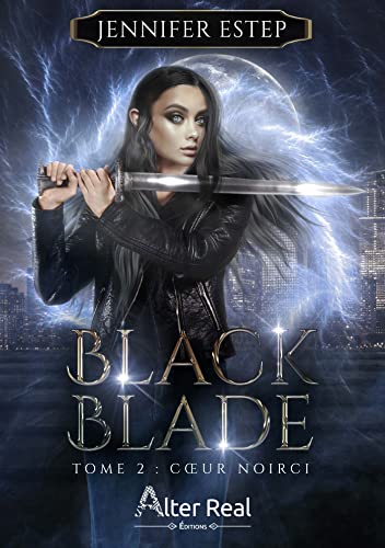 Coeur noirci: Black Blade #2