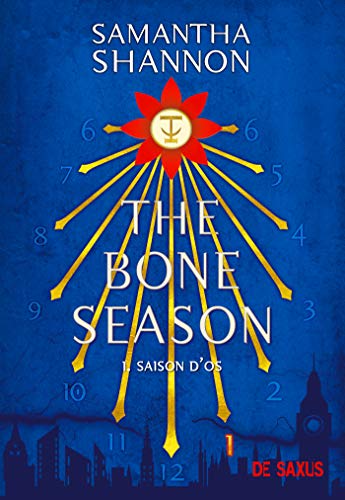 The Bone Season T01 - Saison d'Os (Relié) (01): Avec le préquel inédit "La rêveuse pâle"